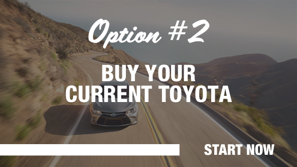 option two buy your current toyota